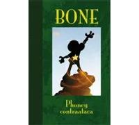 Bone Trilogía II. Phoney contraataca (Edición de lujo) | Jeff Smith