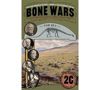 Bone Wars: The Excavation and Celebrity of Andrew Carnegie's Dinosaur, Twentieth Anniversary Edition (Regional)