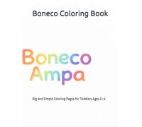 Boneco Coloring Book: Big and Simple Coloring Pages for Toddlers Ages 2-4