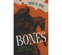 Bones: A Legend of Sleepy Hollow