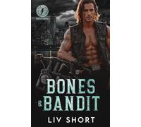 Bones & Bandit: Romance, age gap et coup de foudre (Thunder Bastards MC - Seattle (VF))