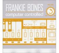 Bones, Frankie - Computer Controlled