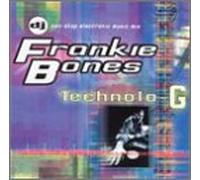 Bones, Frankie - Technolo-G