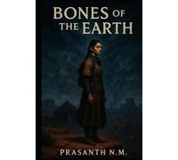 Bones of the Earth: A Navajo Mythology Dark Fantasy