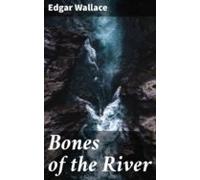 Bones Of The River (ebook)