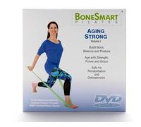 BoneSmart Pilates® AGING STRONG Volume I - NEWLY Released!- Reduce Pain, Avoid Injury, Age Strong