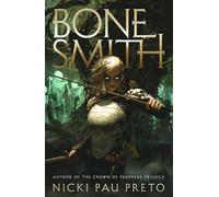 Bonesmith: The thrilling Sunday Times bestseller (The House of the Dead Duology)
