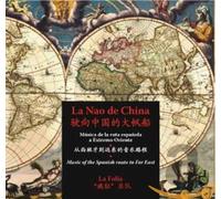 Bonet - La Nao De China: Musica De La Ruta Española A Extremo Oriente ; La Folia