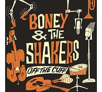 Boney and The Shakers - Off The Cuff
