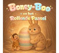Boney-Boo en het rollende Paasei: Lik, rol en ontdek. Een eerste interactief prentenboek met klankwoorden voor kinderen van 2 tot 6 jaar (Boney-Boo (Nederlandse Editie))