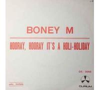 Boney M - Hooray Hooray It's A Holi-Holiday limited edition [Vinilo de 7 pulgadas - 45 rpm]