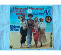 BONEY M - Hooray Hooray it's a holiday / Ribbons of blue / 100 444