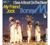 BONEY M - I see a boat (On the river) / My friend Jack / 101 750