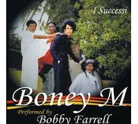 Boney M - I Successi Performed By Bobby Farrell