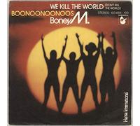Boney M - We Kill The World (Don't Kill The World)