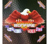 Bonfire - Rebel Soul [Import]
