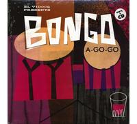 LP+CD/VA ✦ BONGO A-GO-GO ✦ 50s & 60s R&B, R'n'R Groovy Bongo ♫