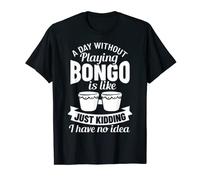 Bongo Drum Instrumento de música Lección Jugador Principiante Camiseta