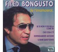 Bongusto Fred - Se T'innamorerai