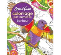 Bonheur: Grand livre coloriage par numéros