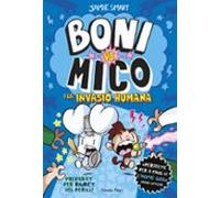 Boni vs. Mico 2. Boni vs. Mico i la Invasió humana
