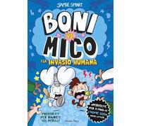 Boni vs. Mico 2. Boni vs. Mico i la Invasió humana