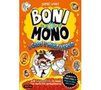 Boni Vs. Mono 7. Boni Vs. Mono Y El Caos En El Multiverso