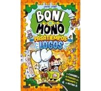 Boni Vs. Mono. Los Pasatiempos Más Locos