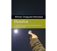 Bonita: "La belleza femenina a través de los ojos de un hombre enamorado"