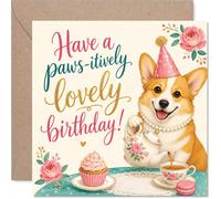 Bonita tarjeta de cumpleaños - Paws-itively Delightful Birthday Wishes - Caprichosa fiesta de té de Corgi con cupcakes y perlas - 145 mm cuadrada, sobre incluido