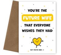 Bonitas tarjetas de cumpleaños para esposa futura para mujeres de marido o pareja LGBT - You're the Future Wife Everyone Wishes they had - Tarjeta de feliz cumpleaños futura esposa