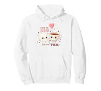 Bonito diseño de Amor de You'Re The Sugar To My Tea Sudadera con Capucha