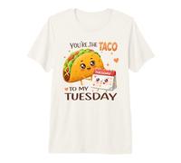 Bonito diseño gastronómico de You'Re The Taco To My Tuesday Camiseta Premium