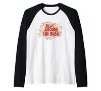 Bonito disfraz de Beat Around the Bush para niños y niñas Camiseta Manga Raglan
