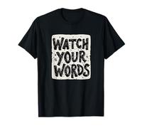 Bonito Disfraz de declaración de Watch Your Words para niños y niñas Camiseta