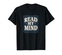 Bonito Disfraz de discurso Read my Mind Camiseta