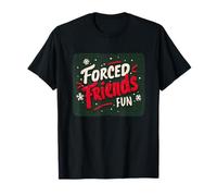 Bonito Disfraz de Navidad con Esta Divertida declaración de Amigos forzados Camiseta