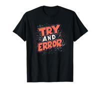 Bonito disfraz de prueba y error con el lema de negocios Camiseta