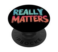 Bonitos Colores con declaración de Really Matters PopSockets PopGrip Adhesivo