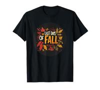 Bonitos últimos días de otoño para los Amantes de Las Hojas caídas y otoño Camiseta