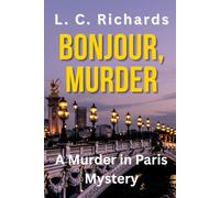 Bonjour, Murder: A Murder in Paris Mystery: 1