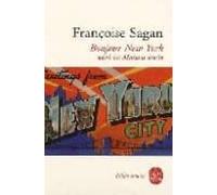 Bonjour New York Et Autres Textes