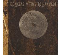 Bonkers - Time to Harvest [Import]