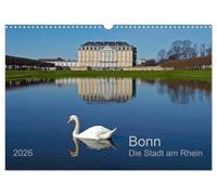 Bonn Die Stadt am Rhein (Wandkalender 2026 DIN A3 quer), CALVENDO Monatskalender: Die ehemalige Bundeshauptstadt, bekannt durch Beethoven