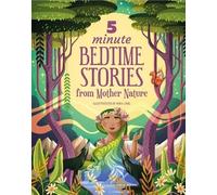 Bonne nuit ! - 70 histoires de mère nature à lire en 5 minutes