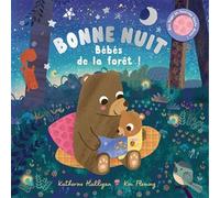 Bonne nuit: Bébés de la forêt !