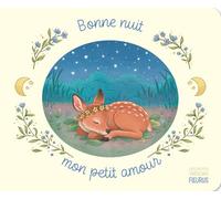 Bonne nuit, mon petit amour (Les petits trésors Fleurus)