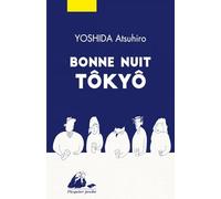 Bonne Nuit Tôkyô