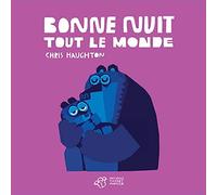 Bonne nuit tout le monde