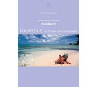 Bonne Vacances! -Le Paradis au club med- 2 MOURITIUS(La Poinete aux Canonniers) [DVD]